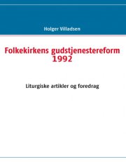 folkekirkens gudstjenestereform 1992 - bog