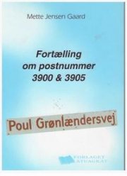 fortælling om postnummer 3900 & 3905 - bog