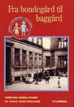 fra bondegård til baggård - bog