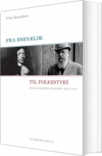 fra enevælde til folkestyre - bog