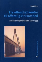 fra offentligt kontor til offentlig virksomhed - bog