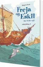 freja og eskil for fulde sejl - bog