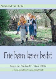 frie børn lærer bedst - bog