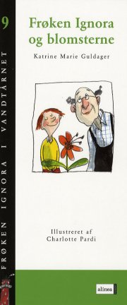 frøken ignora og blomsterne - bog