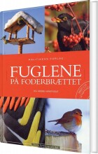 fuglene på foderbrættet og andre havefugle - bog