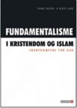 fundamentalisme i kristendom og islam - bog