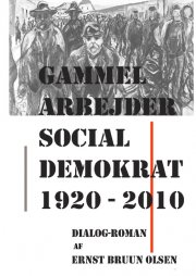gammel arbejder social demokrat 1920-2010 - bog