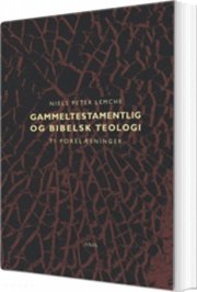 gammeltestamentlig og bibelsk teologi - bog