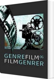 genrefilm og filmgenrer - bog