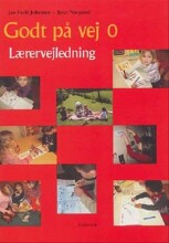 godt på vej 0. lærervejledning - bog
