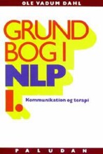 grundbog i nlp kommunikation og terapi personlighedens sprog - bog