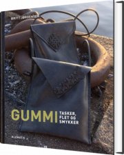 gummi - tasker, flet og smykker - bog