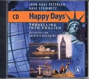 happy days - travelling into english. activities for absolute beginners - CD Lydbog