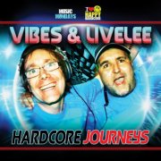 vibes & livelee - hardcore journeys - cd