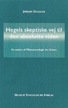 hegels skeptiske vej til den absolutte viden - bog