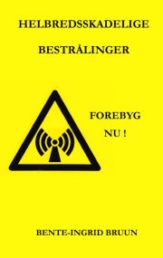 helbredsskadelige bestrålinger - bog