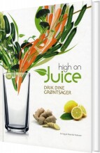 high on juice - bog