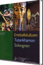 historiekanon, ertebøllekulturen, tutankamon, solvognen - bog