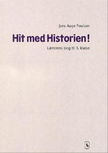hit med historien! 3. kl. lærerens bog - bog