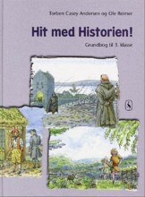 hit med historien! 3. kl. grundbog - bog