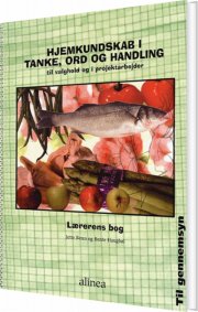 hjemkundskab i tanke ord og handling, grundbog - bog