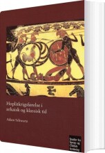hoplitkrigsførelse i arkaisk og klassisk tid - bog