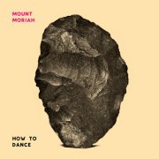 mount moriah - how to dance - cd