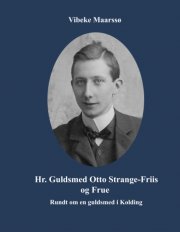 hr. guldsmed otto strange-friis og frue - bog