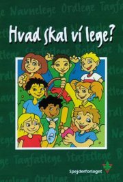 hvad skal vi lege? - bog