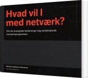 hvad vil i med netværk? - bog