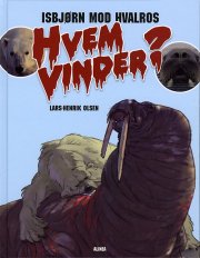 hvem vinder? isbjørn mod hvalros - bog