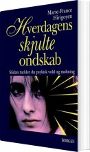hverdagens skjulte ondskab - bog