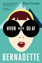 hvor blev du af bernadette? - bog