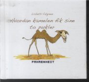 hvordan kamelen fik sine to pukler - bog