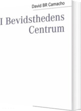 i bevidsthedens centrum - bog