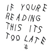 Drake - If You're Reading This It's Too Late - CD