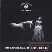 grumpy old men feat. anne k. - importance of being human - cd