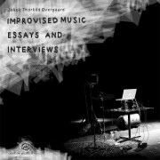 improvised music - essays and interviews - bog