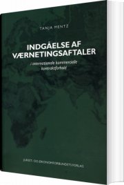 indgåelse af værnetingsaftaler i internationale kommercielle kontraktforhold - bog