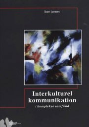 interkulturel kommunikation i komplekse samfund - bog