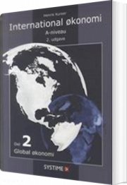 international økonomi a-niveau, bind 2 - bog