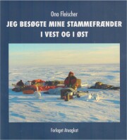 jeg besøgte mine stammefrænder i vest og øst - bog