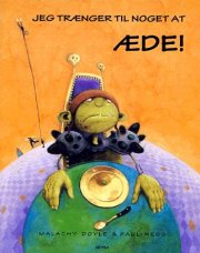 jeg trænger til noget at æde! - bog