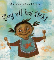 jeg vil ha' fisk! - bog