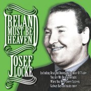 josef locke - ireland must be heaven - cd