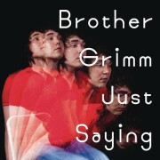 brother grimm - just saying - cd