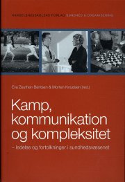 kamp, kommunikation og kompleksitet - bog
