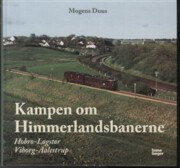 kampen om himmerlandsbanerne - bog