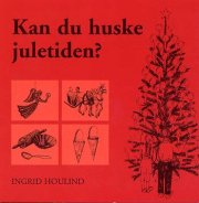 kan du huske juletiden? - bog