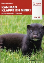 kan man klappe en mink? - bog